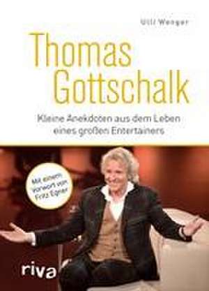 Thomas Gottschalk de Ulli Wenger