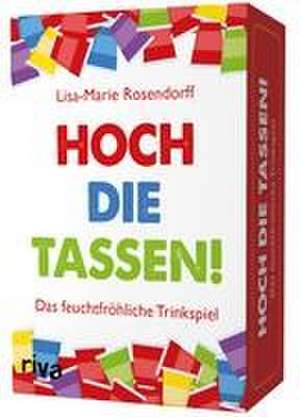 Hoch die Tassen! de Lisa-Marie Rosendorff