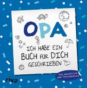 Opa, ich habe ein Buch für dich geschrieben - Version für Kinder de Emma Sonnefeldt