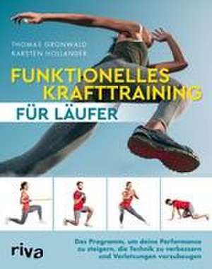 Funktionelles Krafttraining für Läufer de Thomas Gronwald