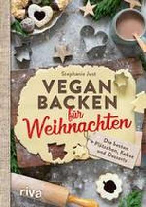 Vegan backen für Weihnachten de Stephanie Just