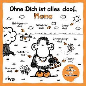 Ohne Dich ist alles doof, Mama de Sheepworld