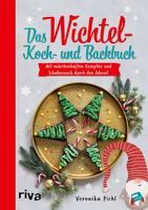 Das Wichtel-Koch- und Backbuch de Veronika Pichl