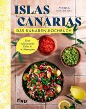 Das Kanaren-Kochbuch de Patrick Rosenthal