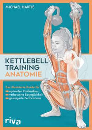 Kettlebell-Training-Anatomie de Michael Hartle