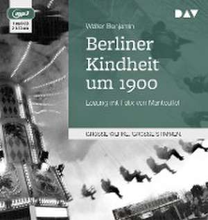 Berliner Kindheit um 1900 de Walter Benjamin