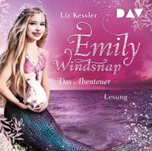 Emily Windsnap - Teil 2: Das Abenteuer de Liz Kessler