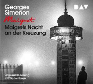 Maigrets Nacht an der Kreuzung de Georges Simenon