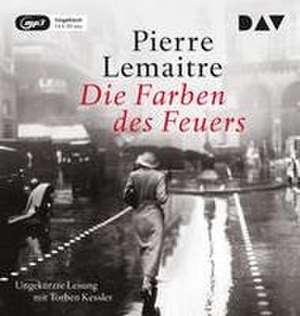 Die Farben des Feuers de Pierre Lemaitre