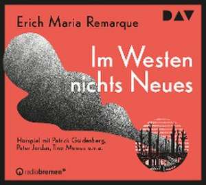 Im Westen nichts Neues de Erich Maria Remarque