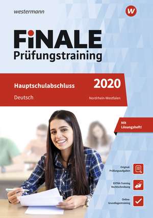 FiNALE Prüfungstraining 2020 Hauptschulabschluss Nordrhein-Westfalen. Deutsch de Andrea Heinrichs