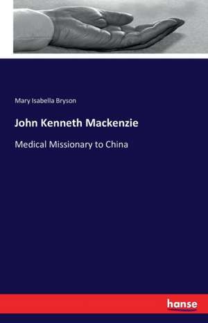 John Kenneth Mackenzie de Mary Isabella Bryson
