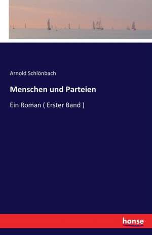 Menschen und Parteien de Arnold Schlönbach