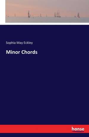 Minor Chords de Sophia May Eckley