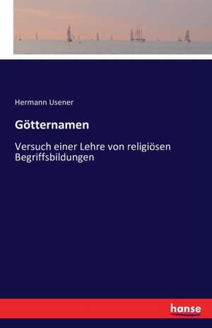 Götternamen de Hermann Usener