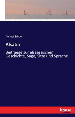 Alsatia de August Stöber