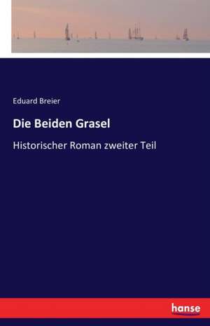 Die Beiden Grasel de Eduard Breier