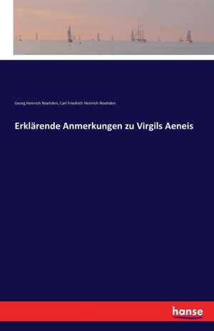 Erklärende Anmerkungen zu Virgils Aeneis de Georg Heinrich Noehden