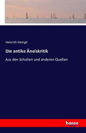 Die antike Äneiskritik de Heinrich Georgil