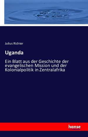 Uganda de Julius Richter