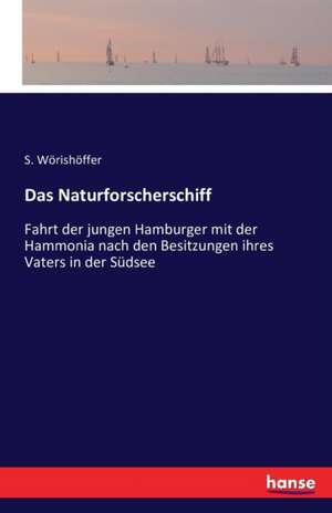 Das Naturforscherschiff de S. Wörishöffer