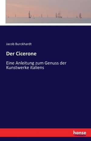 Der Cicerone de Jacob Burckhardt