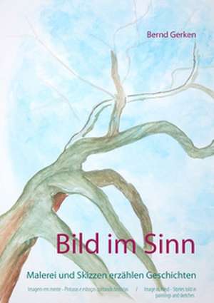 Bild im Sinn de Bernd Gerken