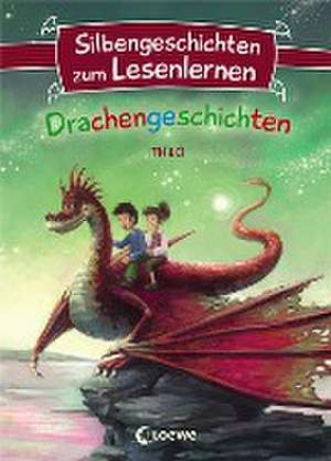 Silbengeschichten zum Lesenlernen - Drachengeschichten de Thilo