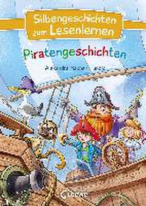 Silbengeschichten zum Lesenlernen - Piratengeschichten de Alexandra Fischer-Hunold