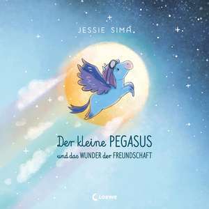 Der kleine Pegasus und das Wunder der Freundschaft de Jessie Sima