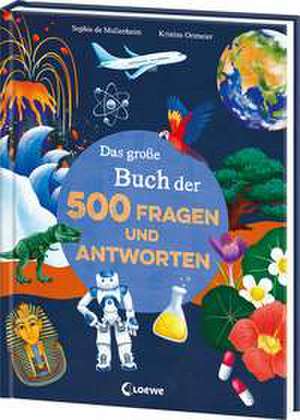 Das große Buch der 500 Fragen und Antworten de Sophie De Mullenheim