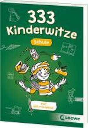 333 Kinderwitze - Schule de Waldemar Schornsteiner