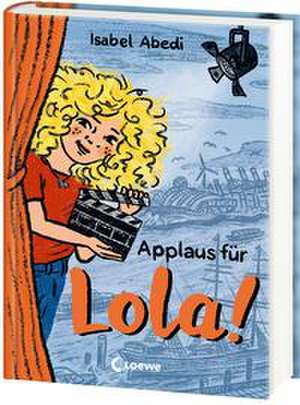 Applaus für Lola! (Band 4) de Isabel Abedi