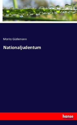 Nationaljudentum de Moritz Güdemann