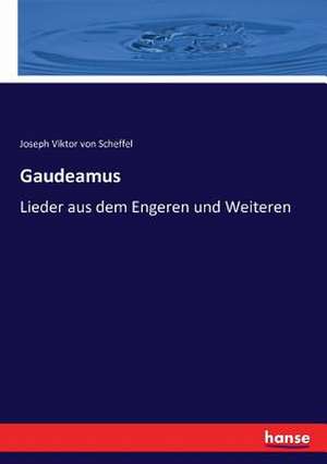 Gaudeamus de Joseph Viktor Von Scheffel