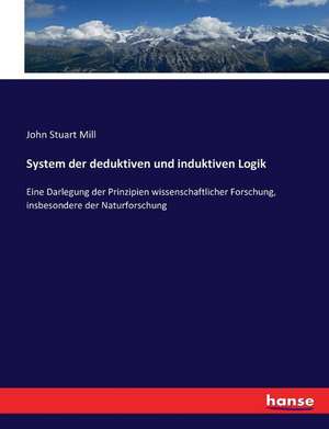 System der deduktiven und induktiven Logik de John Stuart Mill