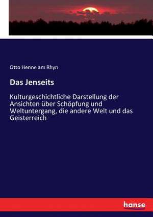 Das Jenseits de Otto Henne Am Rhyn