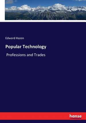 Popular Technology de Edward Hazen