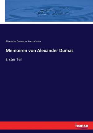 Memoiren von Alexander Dumas de Alexandre Dumas