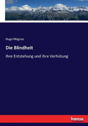 Die Blindheit de Hugo Magnus