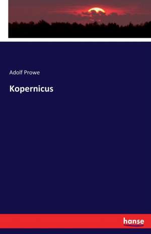 Kopernicus de Adolf Prowe