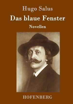 Das blaue Fenster de Hugo Salus