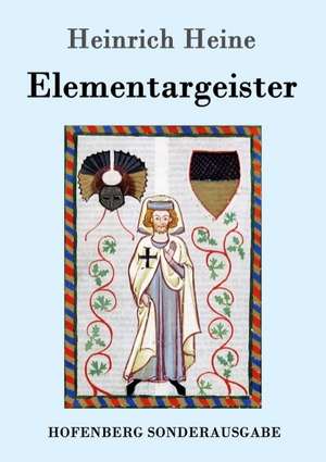 Elementargeister de Heinrich Heine