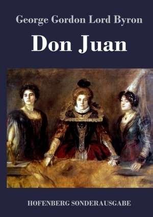 Don Juan de George Gordon Lord Byron