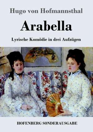 Arabella de Hugo Von Hofmannsthal