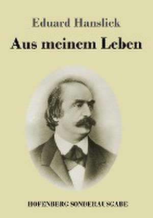 Aus meinem Leben de Eduard Hanslick