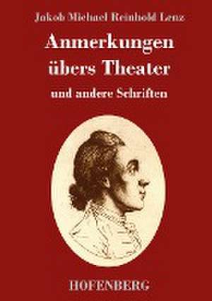 Anmerkungen übers Theater de Jakob Michael Reinhold Lenz