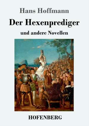 Der Hexenprediger de Hans Hoffmann