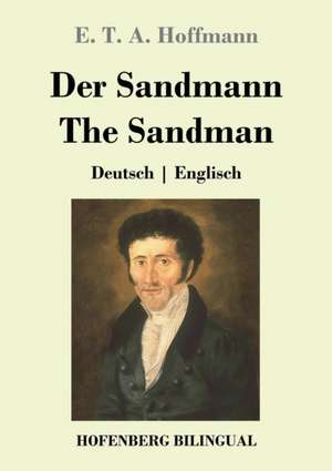 Der Sandmann / The Sandman de E. T. A. Hoffmann