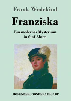 Franziska de Frank Wedekind